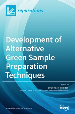 预订 Development of Alternative Green Sample Preparation Techniques