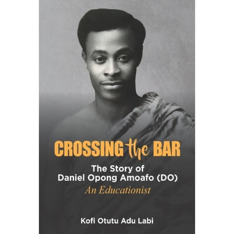 【4周达】crossing the bar: the story of daniel opong amoafo (do)