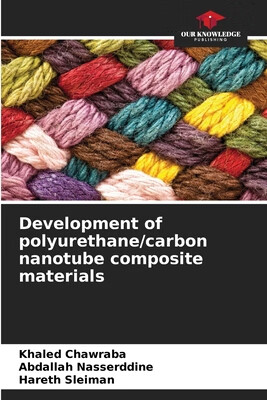 预订 Development of polyurethane/carbon nanotube composite materials