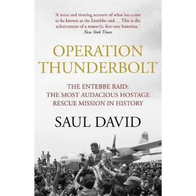 预订 Operation Thunderbolt: The Entebbe Raid - Th...