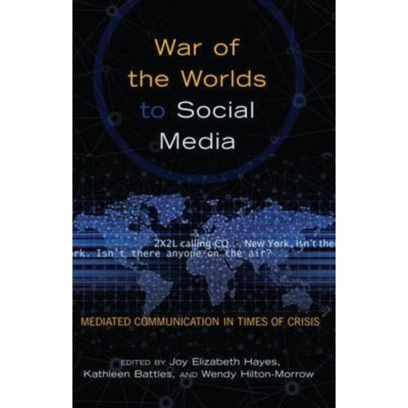 预订war of the worlds to social media:mediated communication in