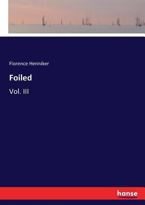 预订foiled: vol. iii