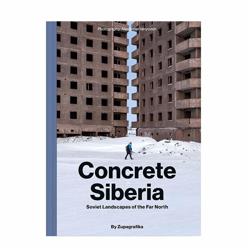 【现货】Concrete Siberia 混凝土西伯利亚:极北的苏联景观 英文原版建筑摄影