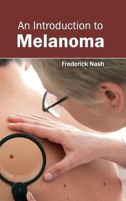预订 高被引Introduction to Melanoma
