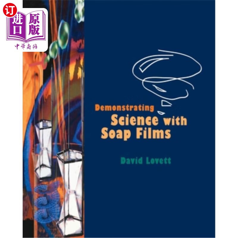 海外直订demonstrating science with soap films 用肥皂薄膜演示科学