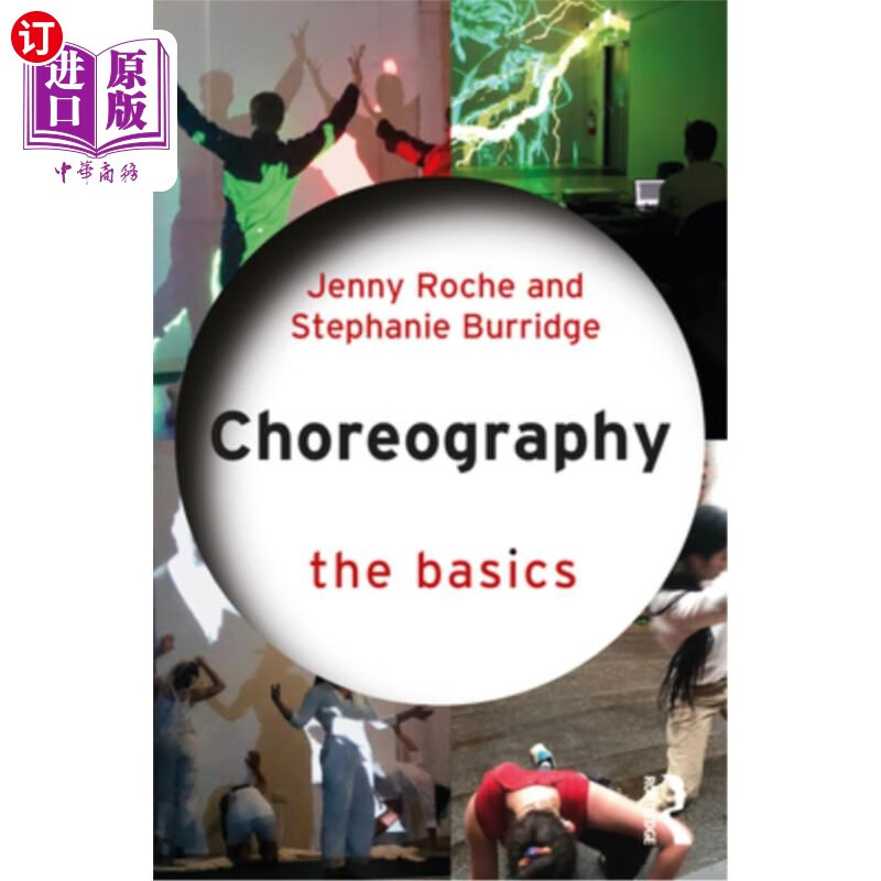 海外直订choreography: the basics 编排:基础知识