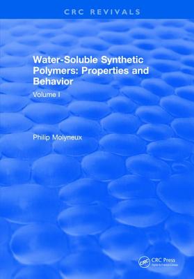预订 Water-Soluble Synthetic Polymers: Volume I: Properties and Behavior