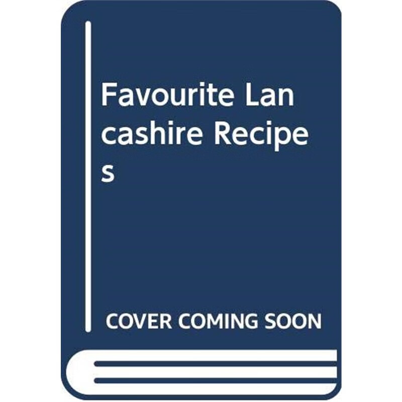 预订FAVOURITE LANCASHIRE RECIPES
