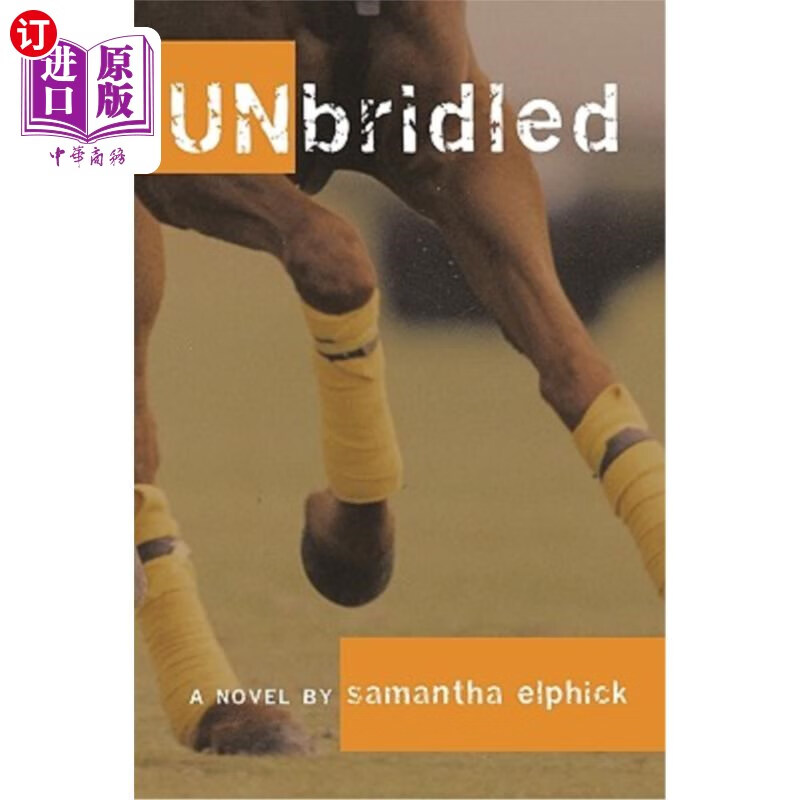 海外直订unbridled 无拘束的