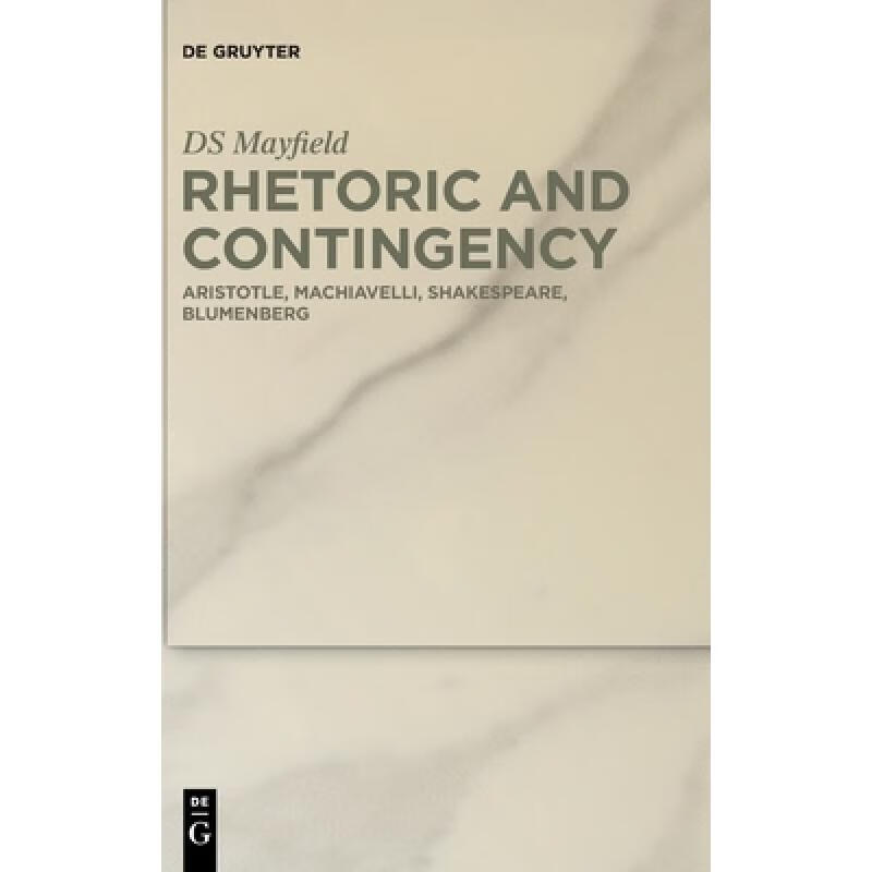 contingency, 预订 rhetoric and contingency: aristotle, machiav.