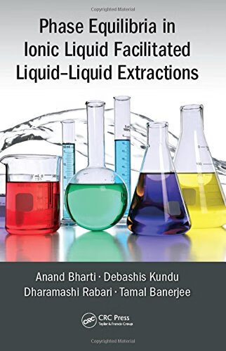 预订 phase equilibria in ionic liquid facilitated liquid–liquid