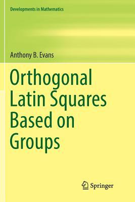 预订Orthogonal Latin Squares Based on Groups