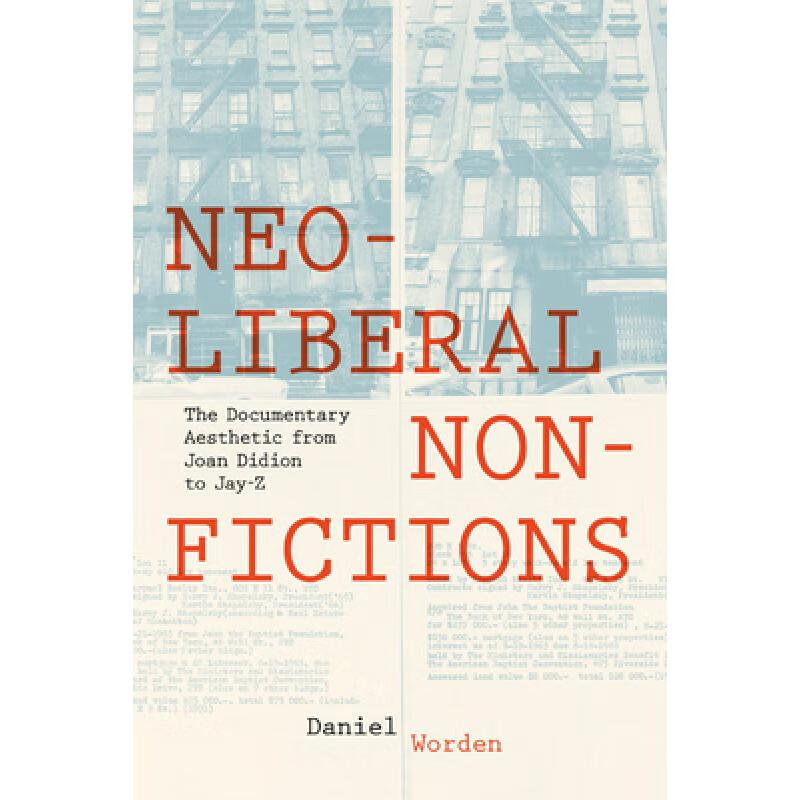预订 neoliberal nonfictions: the documentary aest.