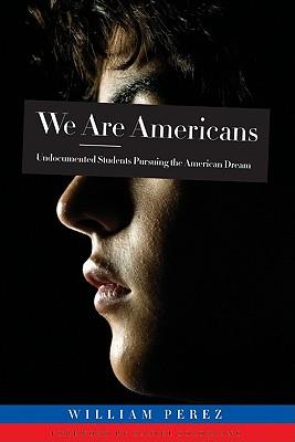 预订we are americans: undocumented students pursuing