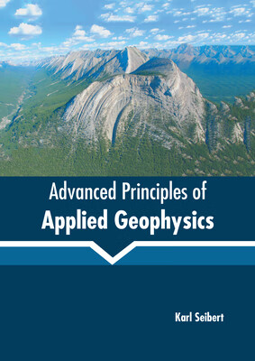 预订 Advanced Principles of Applied Geophysics