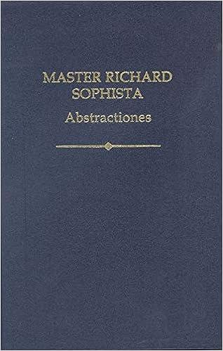 李察大师莎菲斯塔：Abstractiones Master Richard Sophista: Abstractiones
