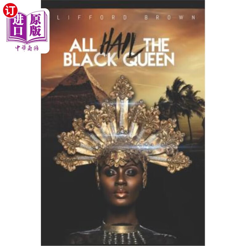 【中商海外直订】all hail the black queen: poetry for in.