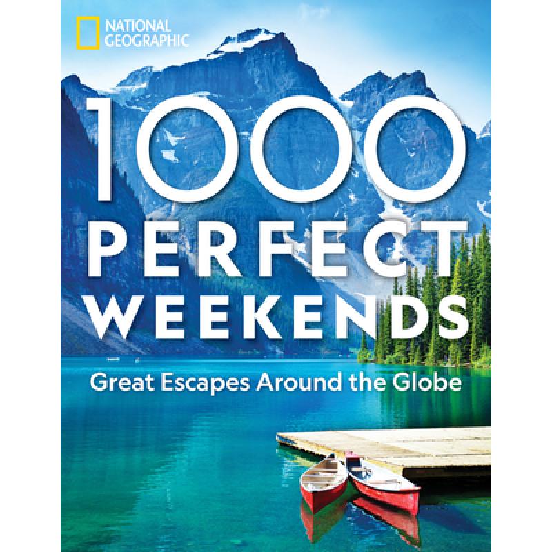 预订 1,000 Perfect Weekends: Great Getaways Aroun...