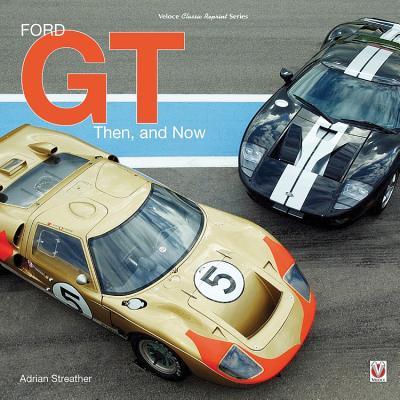 预订Ford GT: Then and Now