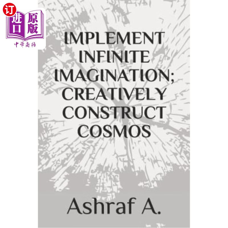 海外直订implement infinite imagination; creatively construct