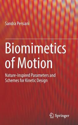 预订Biomimetics of Motion: Nature-Inspired Parameter
