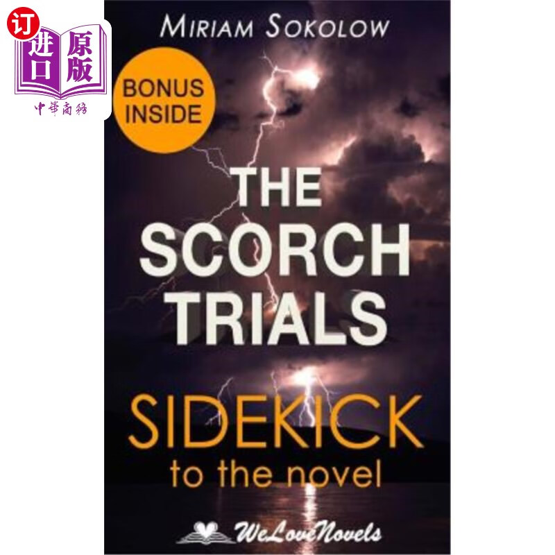海外直订the scorch trials (the maze runner, book 2): a sidekick