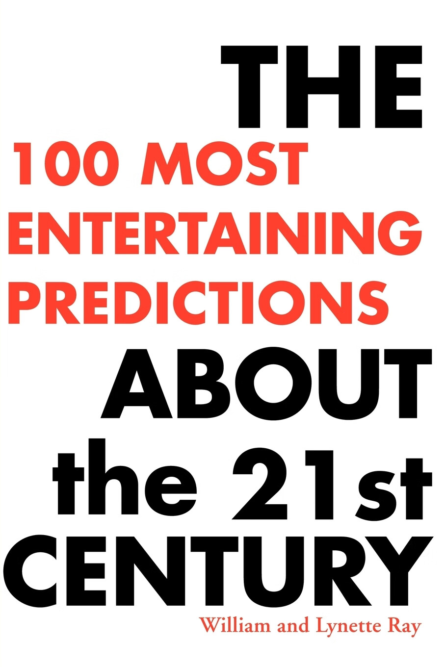 【预售 按需印刷】the 100 most entertaining predictions about the