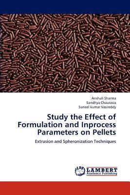 预订Study the Effect of Formulation and Inprocess Pa