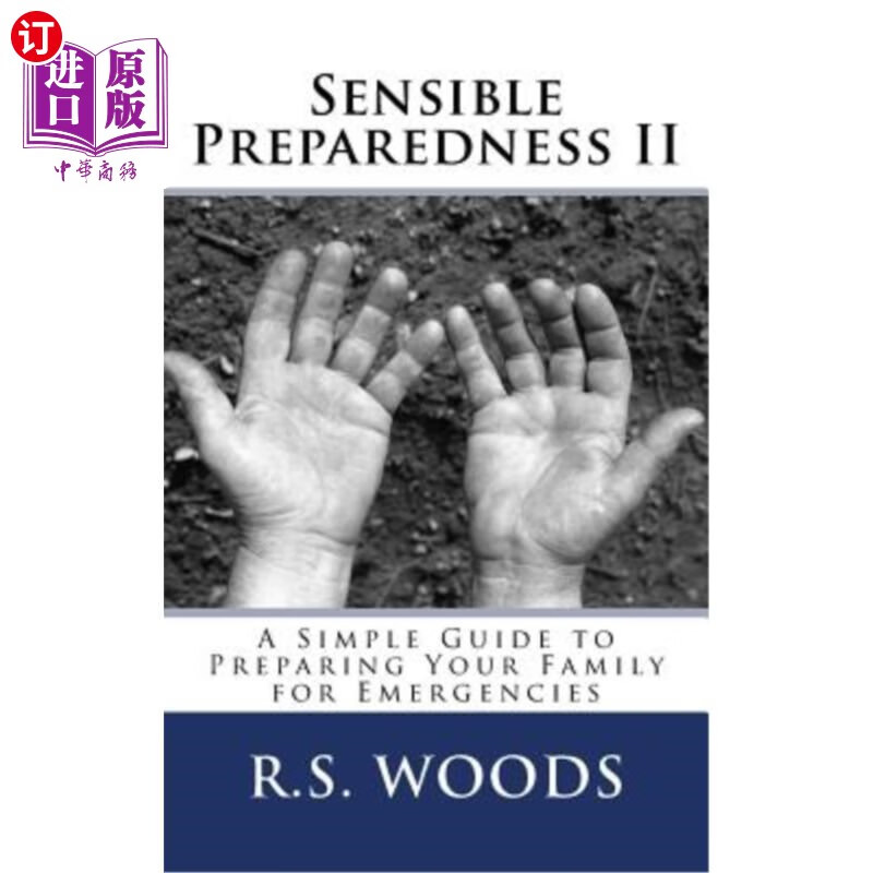 海外直订sensible preparedness ii: a simple guide to preparing