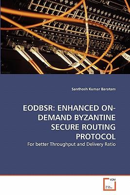 预订Eodbsr: Enhanced On-Demand Byzantine Secure Rout