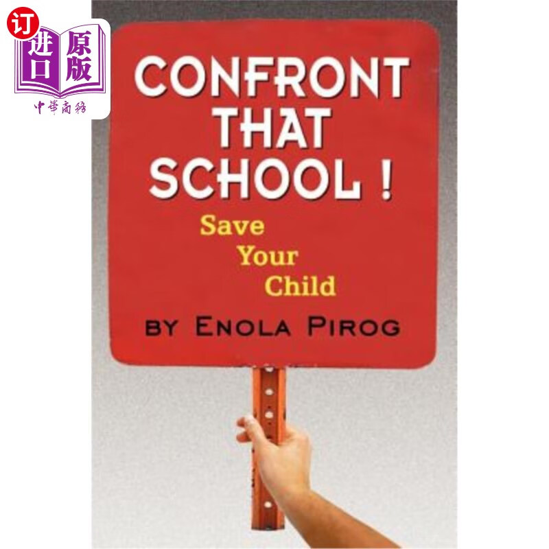 海外直订confront that school ! save your child 面对那所学校!