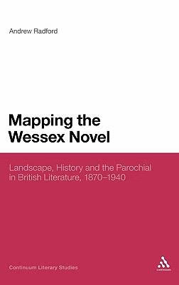 mapping the wessex novel: landscape, history and the parochial