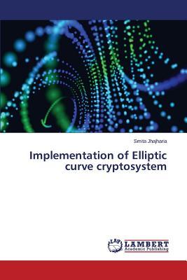 预订Implementation of Elliptic Curve Cryptosystem