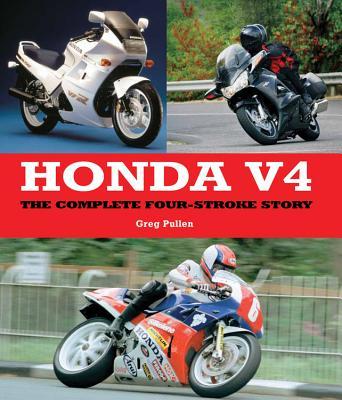 预订Honda V4: The Complete Four-Stroke Story