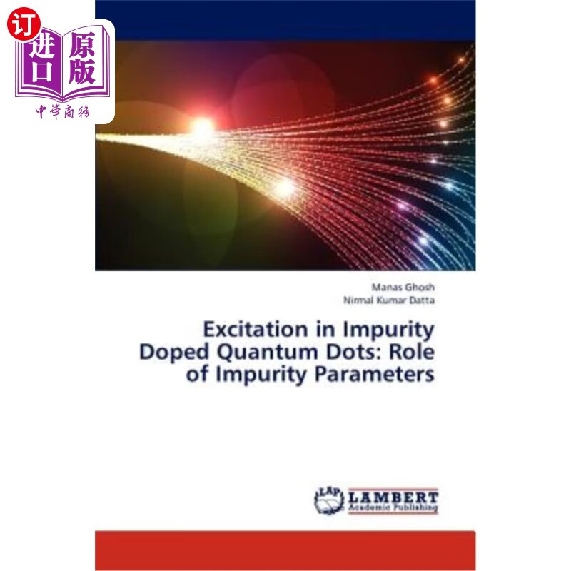 海外直订excitation in impurity doped quantum dots: role of