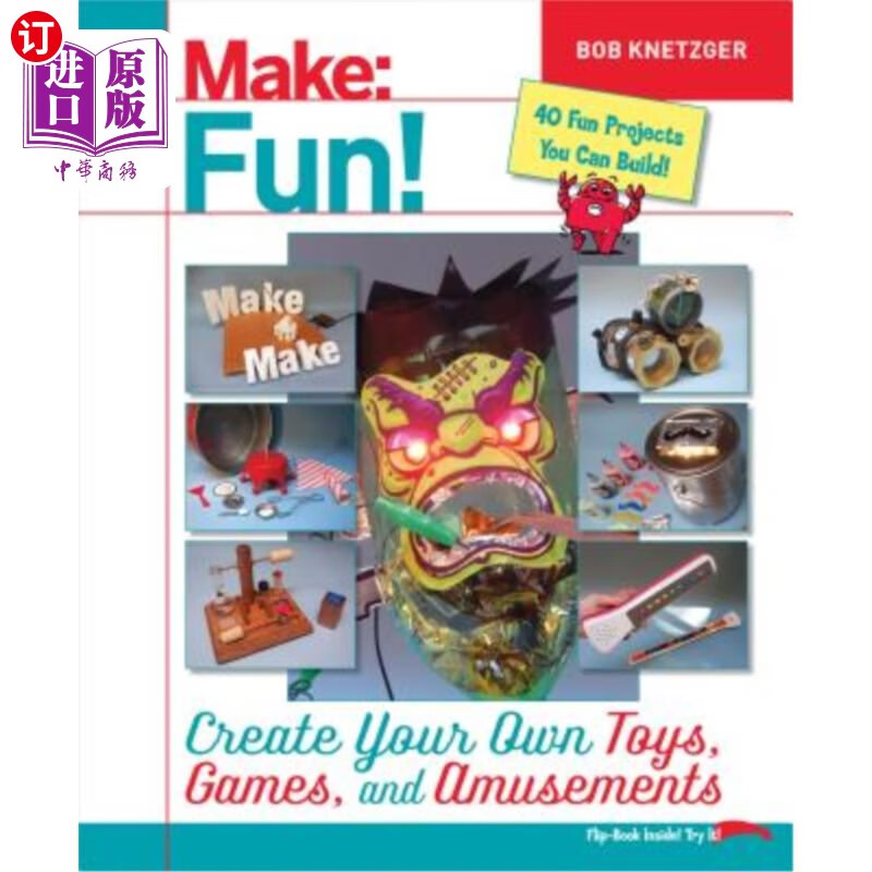 create your own toys, games, and amusements 开玩笑吧!
