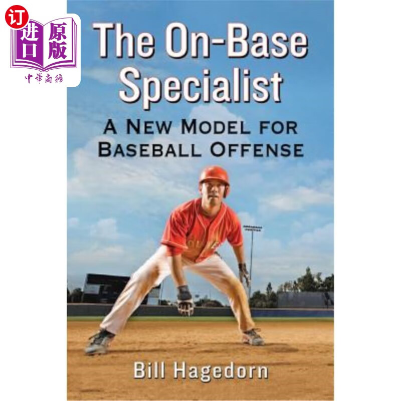 海外直订the on-base specialist: a new model for baseball offense