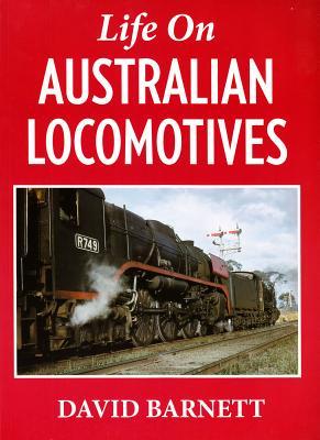 预订Life on Australian Locomotives