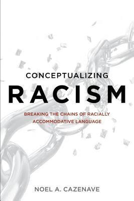 预订conceptualizing racism: breaking the chains of racially