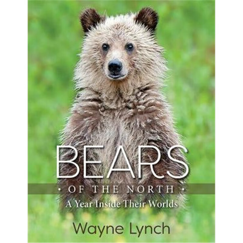预订bears of the north:a year inside their worlds