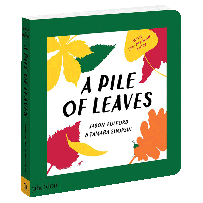 【现货】a pile of leaves: published in collaboration wi