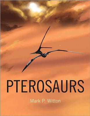 预订pterosaurs: natural history, evolution, anatomy