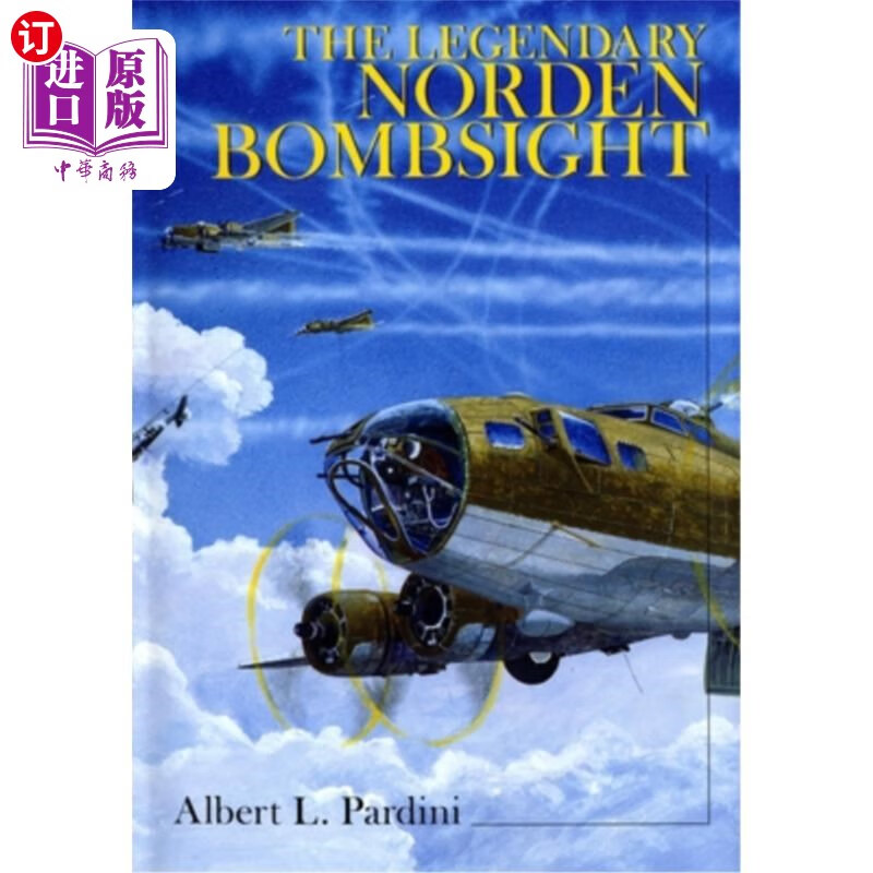 海外直订the legendary norden bombsight 传说中的诺顿投弹瞄准器