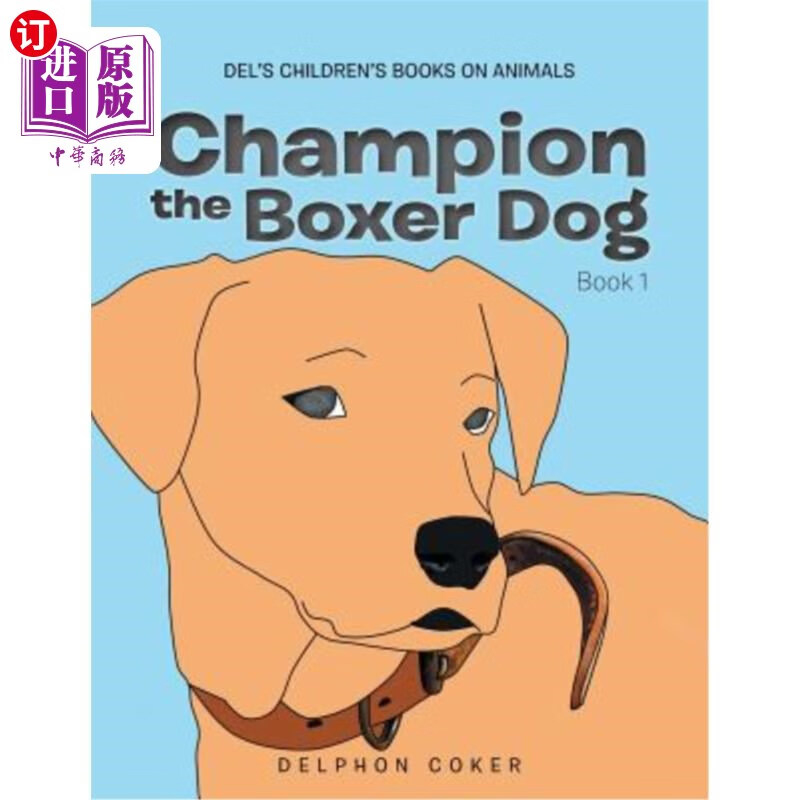 海外直订champion the boxer dog: book 1 为拳师犬加油:第一册
