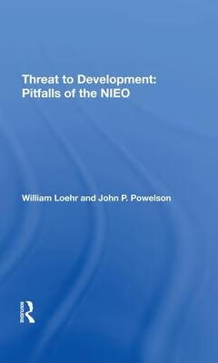 预订 threat to development: pitfalls of the nieo