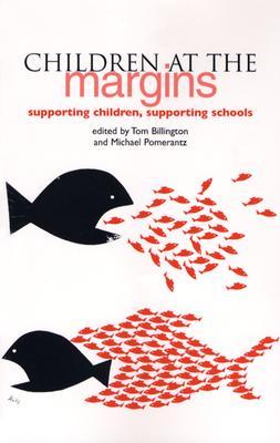 预订 children at the margins: supporting children, s