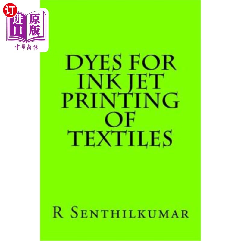海外直订dyes for ink jet printing of textiles 纺织品喷墨印花用