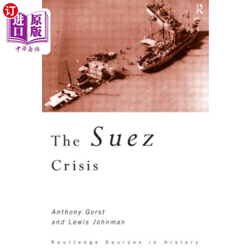 海外直订suez crisis 苏伊士运河危机