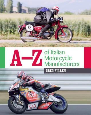 预订A-Z of Italian Motorcycle Manufacturers
