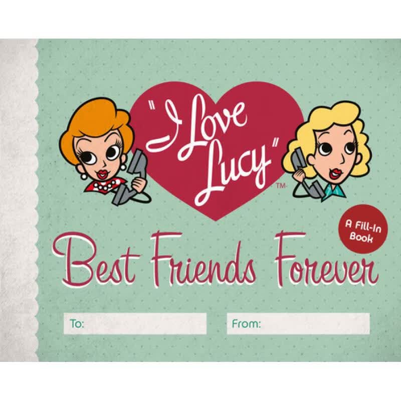 预订 i love lucy: best friends forever: a fill-in.